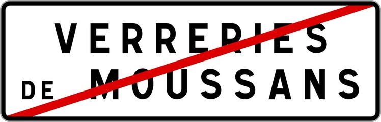 Panneau sortie ville agglomération Verreries-de-Moussans / Town exit sign Verreries-de-Moussans