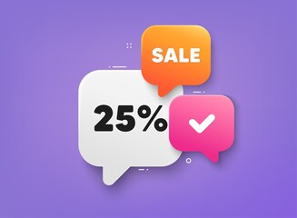 25 percent off sale tag. 3d bubble chat banner. Discount offer coupon. Discount offer price sign. Special offer symbol. Discount adhesive tag. Promo banner. Vector