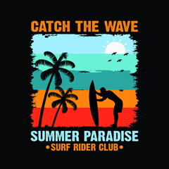 Catch the wave Surf rider, vintage style t-shirt and apparel trendy design with sunglass silhouettes, typography, print, vector illustration