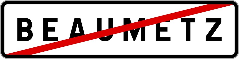 Panneau sortie ville agglomération Beaumetz / Town exit sign Beaumetz