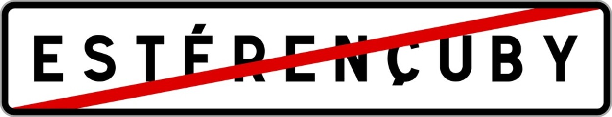 Panneau sortie ville agglomération Estérençuby / Town exit sign Estérençuby