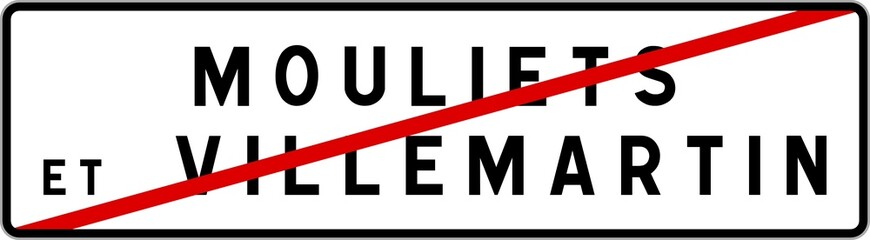 Panneau sortie ville agglomération Mouliets-et-Villemartin / Town exit sign Mouliets-et-Villemartin