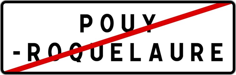 Panneau sortie ville agglomération Pouy-Roquelaure / Town exit sign Pouy-Roquelaure