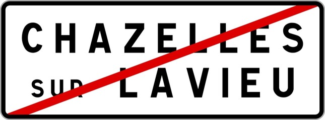 Panneau sortie ville agglomération Chazelles-sur-Lavieu / Town exit sign Chazelles-sur-Lavieu