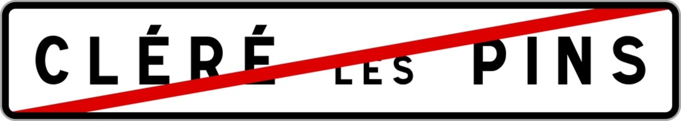 Panneau sortie ville agglomération Cléré-les-Pins / Town exit sign Cléré-les-Pins