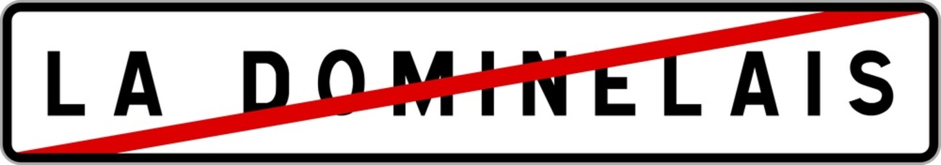 Panneau sortie ville agglomération La Dominelais / Town exit sign La Dominelais