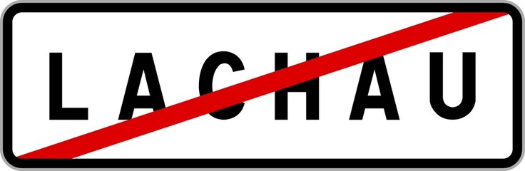 Panneau sortie ville agglomération Lachau / Town exit sign Lachau