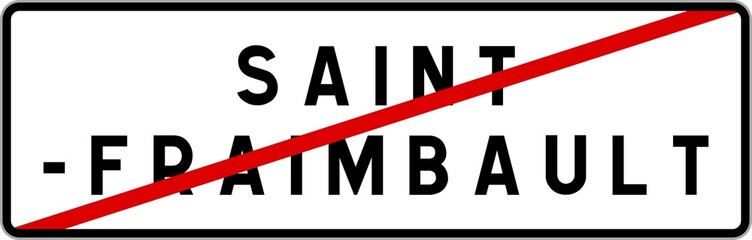 Panneau sortie ville agglomération Saint-Fraimbault / Town exit sign Saint-Fraimbault