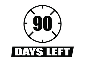 90 days left. Vector with days remaining in black color on white background. Countdown of days.