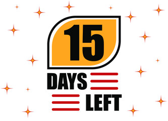 15 Days Left. Countdown days banner isolated on white background. Sale concept in orange and red.