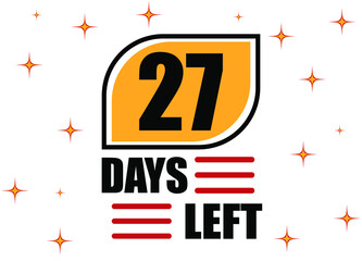 27 Days Left. Countdown days banner isolated on white background. Sale concept in orange and red.