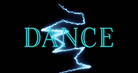 Image of dance text over lightnings on black background