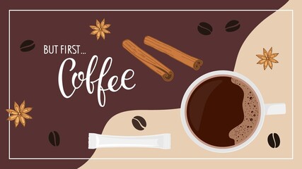 Coffee abstract background. Coffee beans, anise, cinnamon, handwritten lettering. Design for menu, cafe, restaurant. Abstract backdrop for modern banner or poster, packing, label, recipe design.