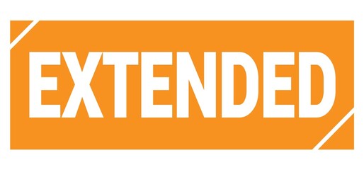 EXTENDED text written on orange stamp sign.