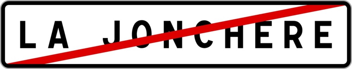 Panneau sortie ville agglomération La Jonchère / Town exit sign La Jonchère