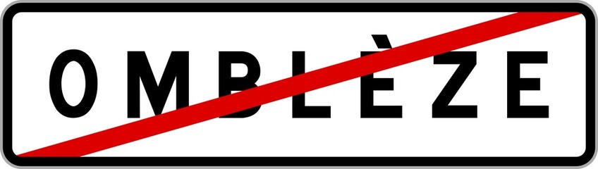 Panneau sortie ville agglomération Omblèze / Town exit sign Omblèze