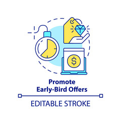 Promote early bird offers concept icon. Pre order discount. Marketing strategy abstract idea thin line illustration. Isolated outline drawing. Editable stroke. Arial, Myriad Pro-Bold fonts used