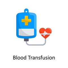 Blood Transfusion vector flat Icon Design illustration. Medical Symbol on White background EPS 10 File