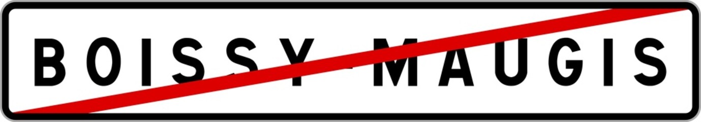 Panneau sortie ville agglomération Boissy-Maugis / Town exit sign Boissy-Maugis