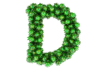 Letter D from green viruses. 3D rendering