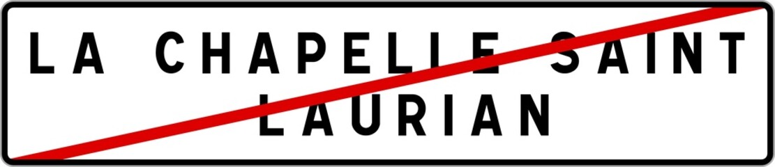 Panneau sortie ville agglomération La Chapelle-Saint-Laurian / Town exit sign La Chapelle-Saint-Laurian