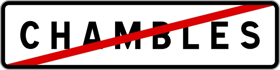 Panneau sortie ville agglomération Chambles / Town exit sign Chambles