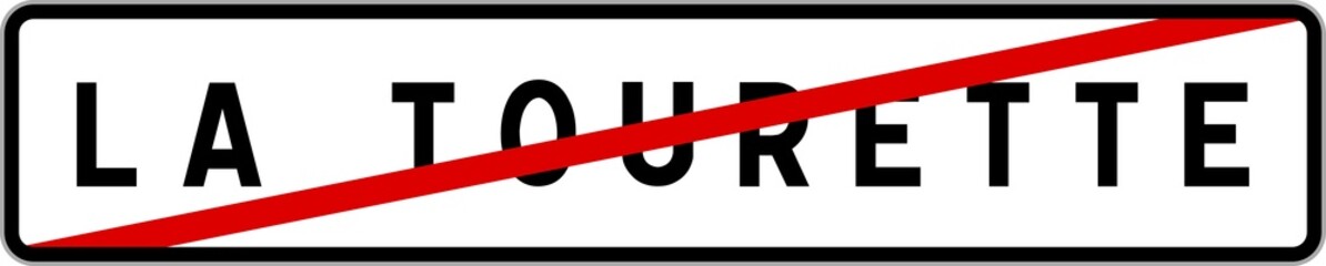 Obraz premium Panneau sortie ville agglomération La Tourette / Town exit sign La Tourette