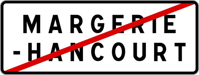 Panneau sortie ville agglomération Margerie-Hancourt / Town exit sign Margerie-Hancourt