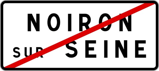 Panneau sortie ville agglom&eacute;ration Noiron-sur-Seine / Town exit sign Noiron-sur-Seine
