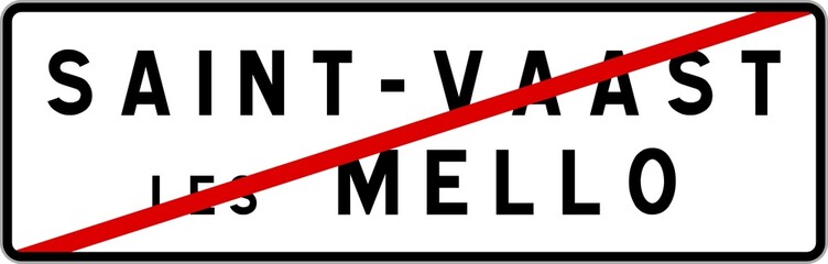 Panneau sortie ville agglomération Saint-Vaast-lès-Mello / Town exit sign Saint-Vaast-lès-Mello