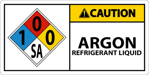 NFPA Caution Argon Refrigerant Liquid 1-0-0-SA Sign