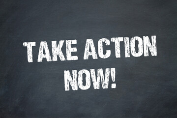 Obraz premium Take Action Now!