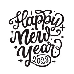 Obraz premium Happy New Year 2023. Hand lettering black text isolated on white background. Vector typography for posters, cards, wrapping paper, gift bags, stickers