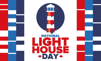 Fototapeta na wymiar National Lighthouse Day. Holiday, celebrated annual in August 7. Navigational aid for maritime pilots at sea. Design with lighthouse. Poster, greeting card, banner and background. Vector illustration