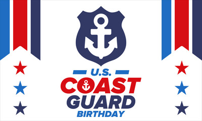 U.S. Coast Guard Birthday in United States. Federal holiday, celebrated annual in August 4. Sea style. Design with anchor and shield. Patriotic element. Poster, greeting card, banner and background. V