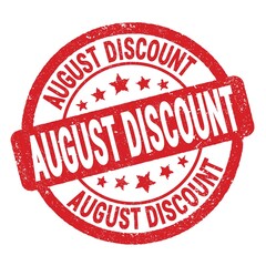 AUGUST DISCOUNT text written on red round stamp sign.