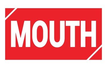 MOUTH text written on red stamp sign.