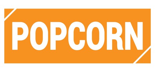 POPCORN text written on orange stamp sign.