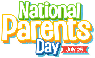 Obraz premium National Parents Day on 25th July