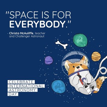 Image of space is for everybody over navy background with astronaut dog