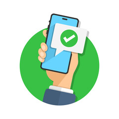 Phone notifications icon in flat style. Smartphone with check mark in hand vector illustration on isolated background. Approved message sign business concept.