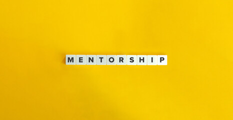 Mentorship Banner. Word on Letter Tiles on Yellow Background. Minimal Aesthetics.