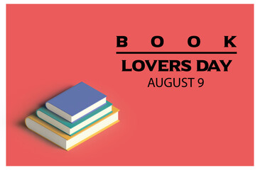 3d illustration of a stack of books for Book Lovers Day on August 9