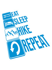 Repeat Eat Sleep Hike 