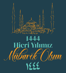 New Hijri Islamic year 1444 translate: Mutlu yeni Hicri İslami yil 1444 ( yeni Hicri yil 1444).	