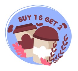 Offer in cafe, buy one get two cups of coffee