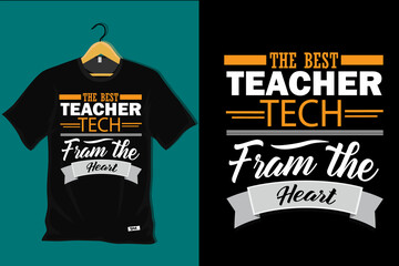 The Best Teacher Teach from the Heart T Shirt Design