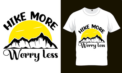 Hiking SVG t-shirt design Template,svg Files, Silhouette,background, Hiking bundle t shirt design,HIKE MORE Worry less