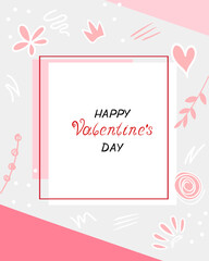 Valentine's Day card. Valentine's day concept frame background. Sketchy elements, simple small flowers, spots, pink pastel colors. Vector illustration isolated