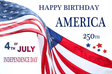 America&lsquo;s 250th birthday, 4th of July, USA independence day celebration with American flag